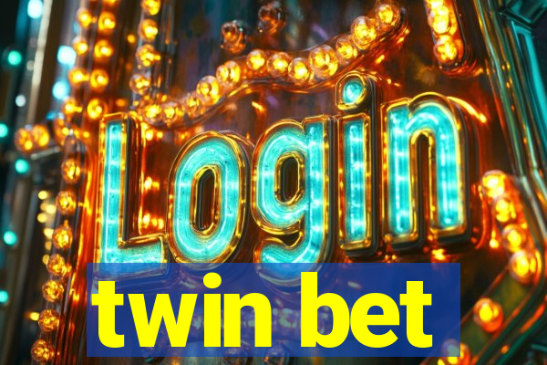 twin bet