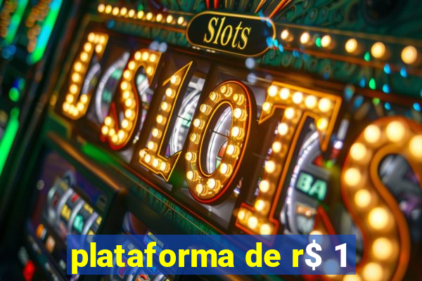 plataforma de r$ 1