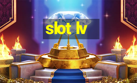 slot lv