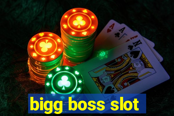 bigg boss slot