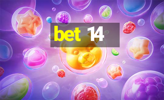 bet 14