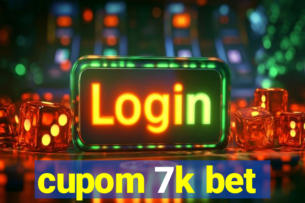 cupom 7k bet