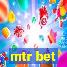 mtr bet