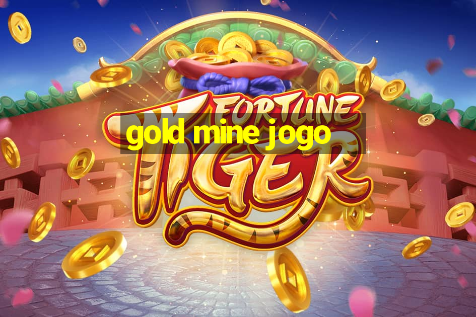 gold mine jogo