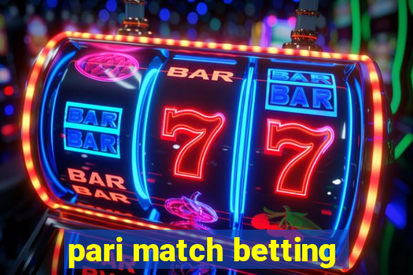 pari match betting