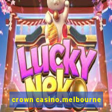 crown casino.melbourne