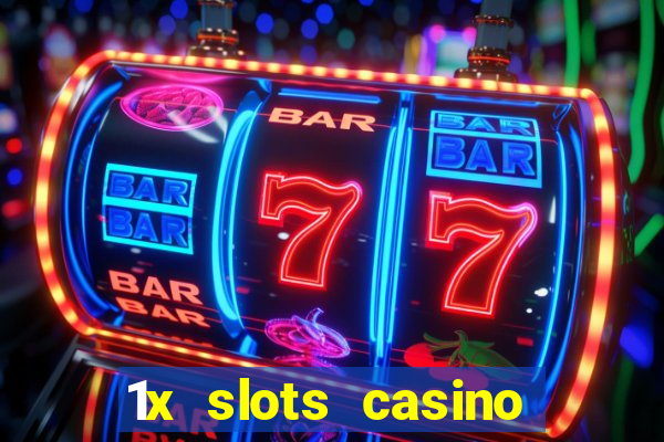 1x slots casino android приложение