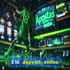 $10 deposit online casino new zealand