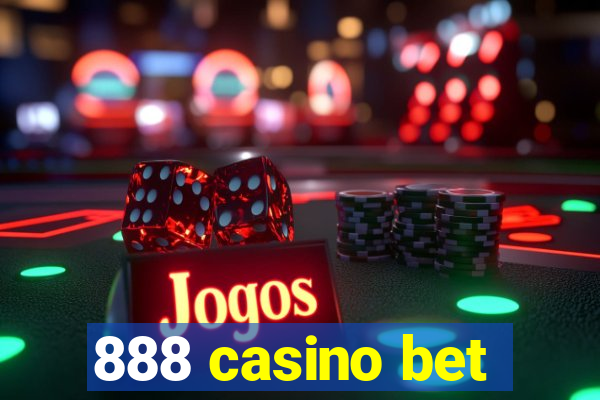 888 casino bet