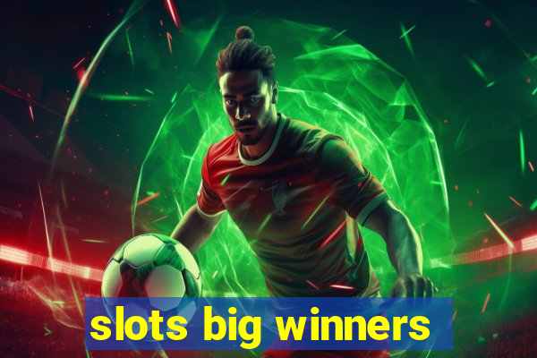 slots big winners