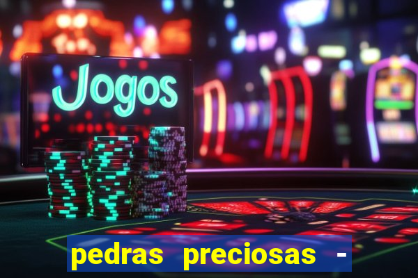 pedras preciosas - jogos - racha cuca