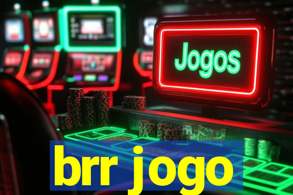 brr jogo