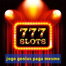 jogo genius paga mesmo