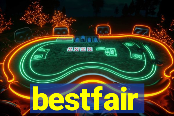 bestfair