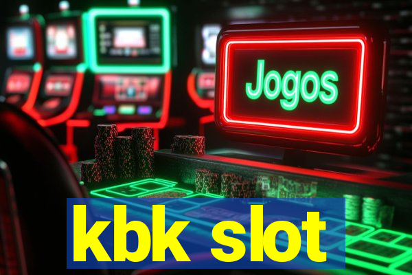 kbk slot