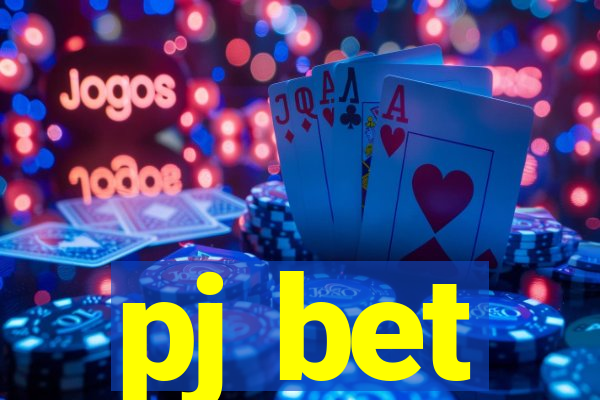 pj bet