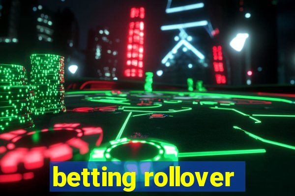 betting rollover