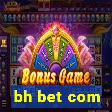 bh bet com