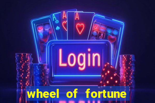 wheel of fortune slots machines