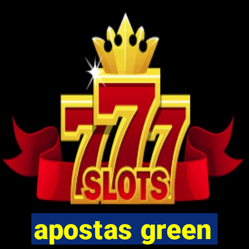 apostas green