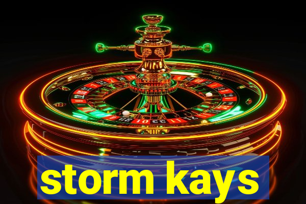 storm kays