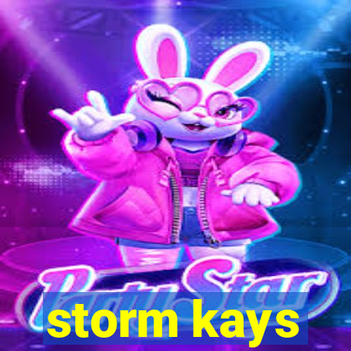 storm kays