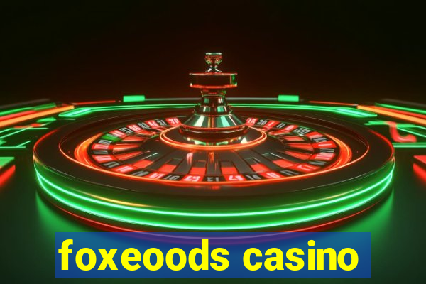 foxeoods casino