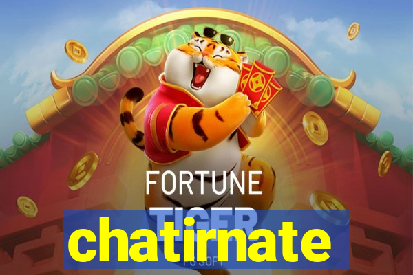 chatirnate