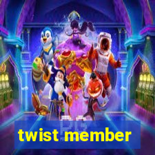 twist member