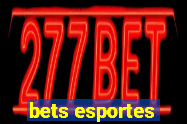 bets esportes