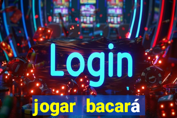 jogar bacará casino online