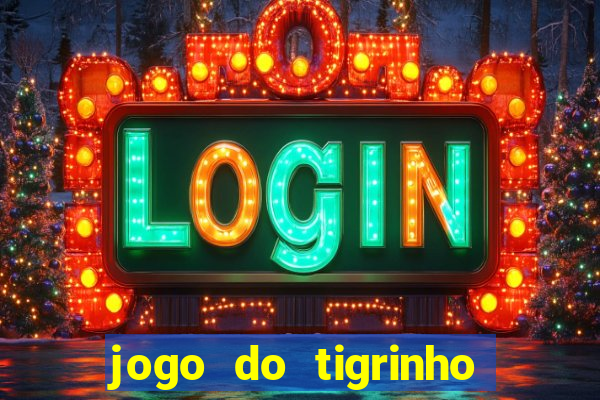 jogo do tigrinho vai de bet