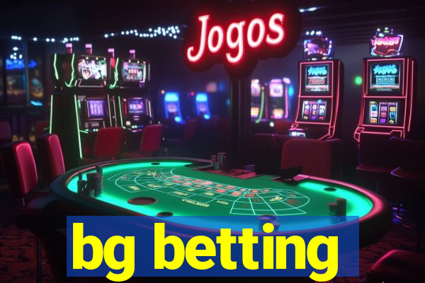 bg betting