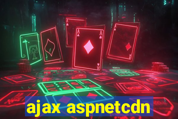 ajax aspnetcdn