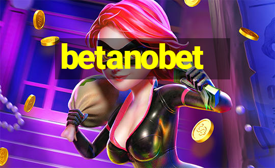 betanobet