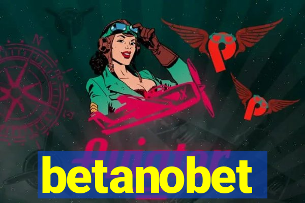 betanobet