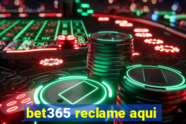 bet365 reclame aqui