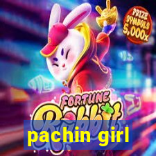 pachin girl