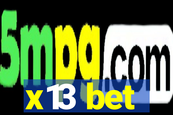 x13 bet