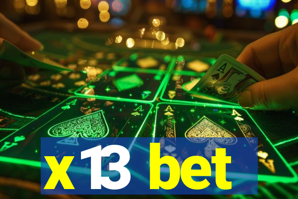 x13 bet