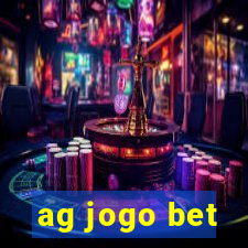 ag jogo bet