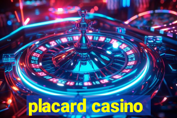 placard casino