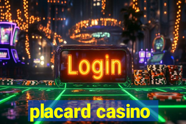 placard casino