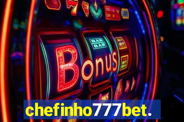 chefinho777bet.com