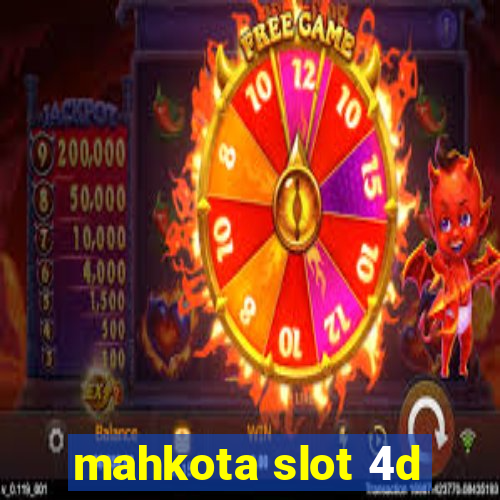 mahkota slot 4d