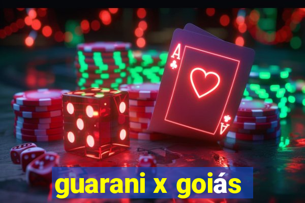 guarani x goiás