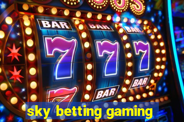 sky betting gaming