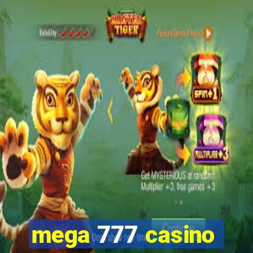 mega 777 casino