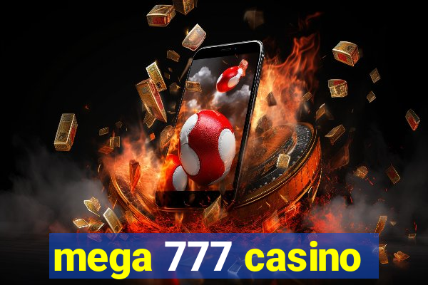 mega 777 casino