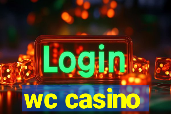 wc casino